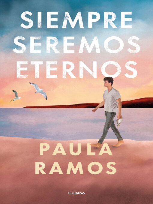 Title details for Siempre seremos eternos (Bilogía Fugaces 2) by Paula Ramos - Wait list
